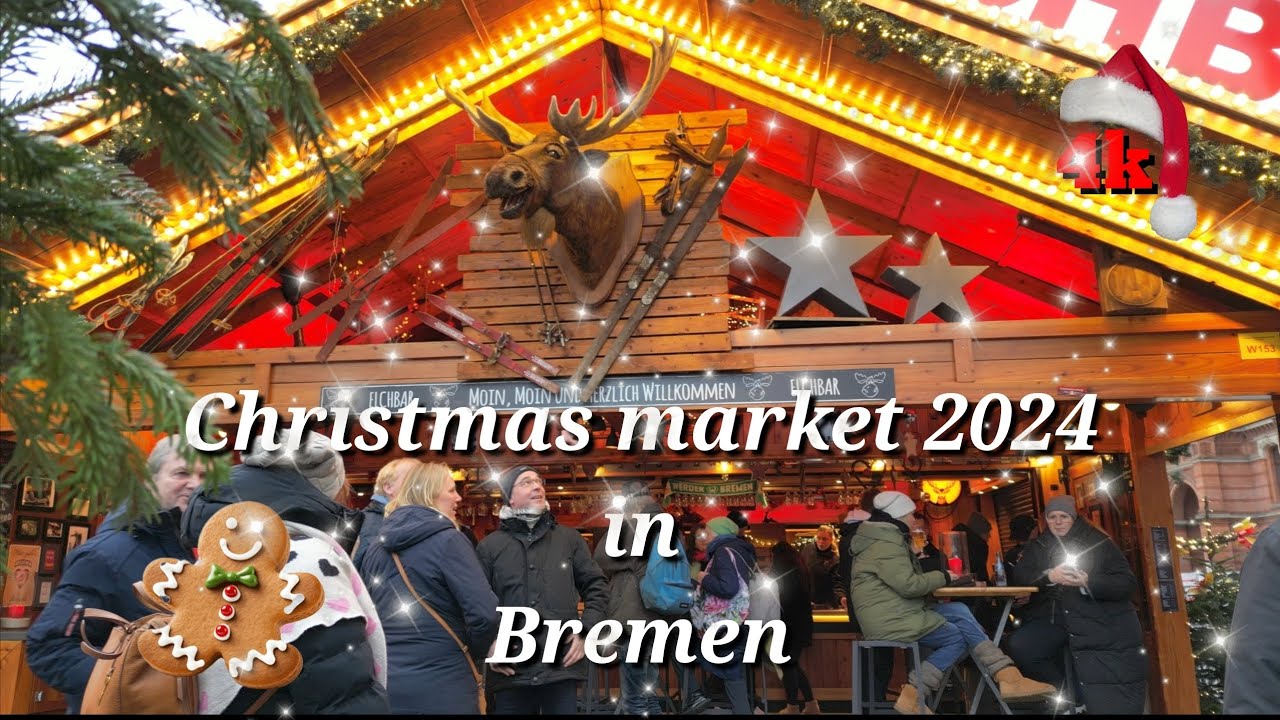 Christmas market in Bremen 2024 .