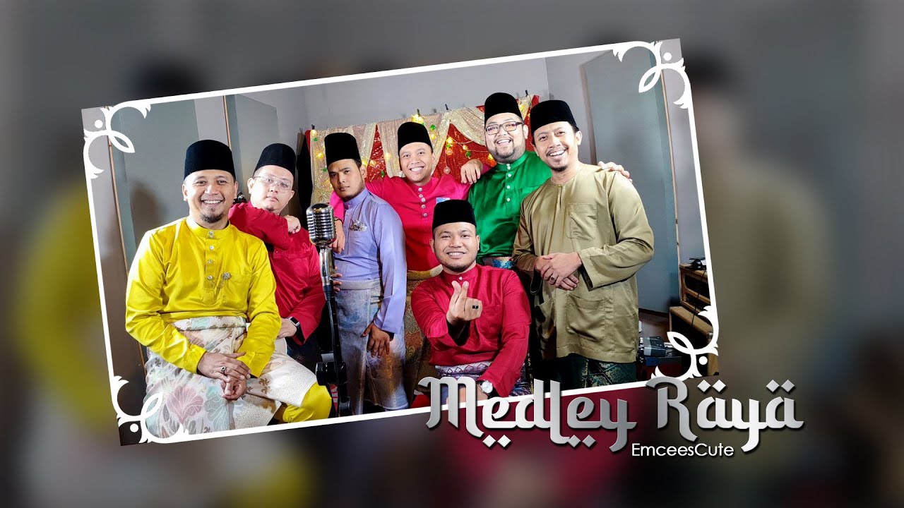 Medley Raya - EmceesCute