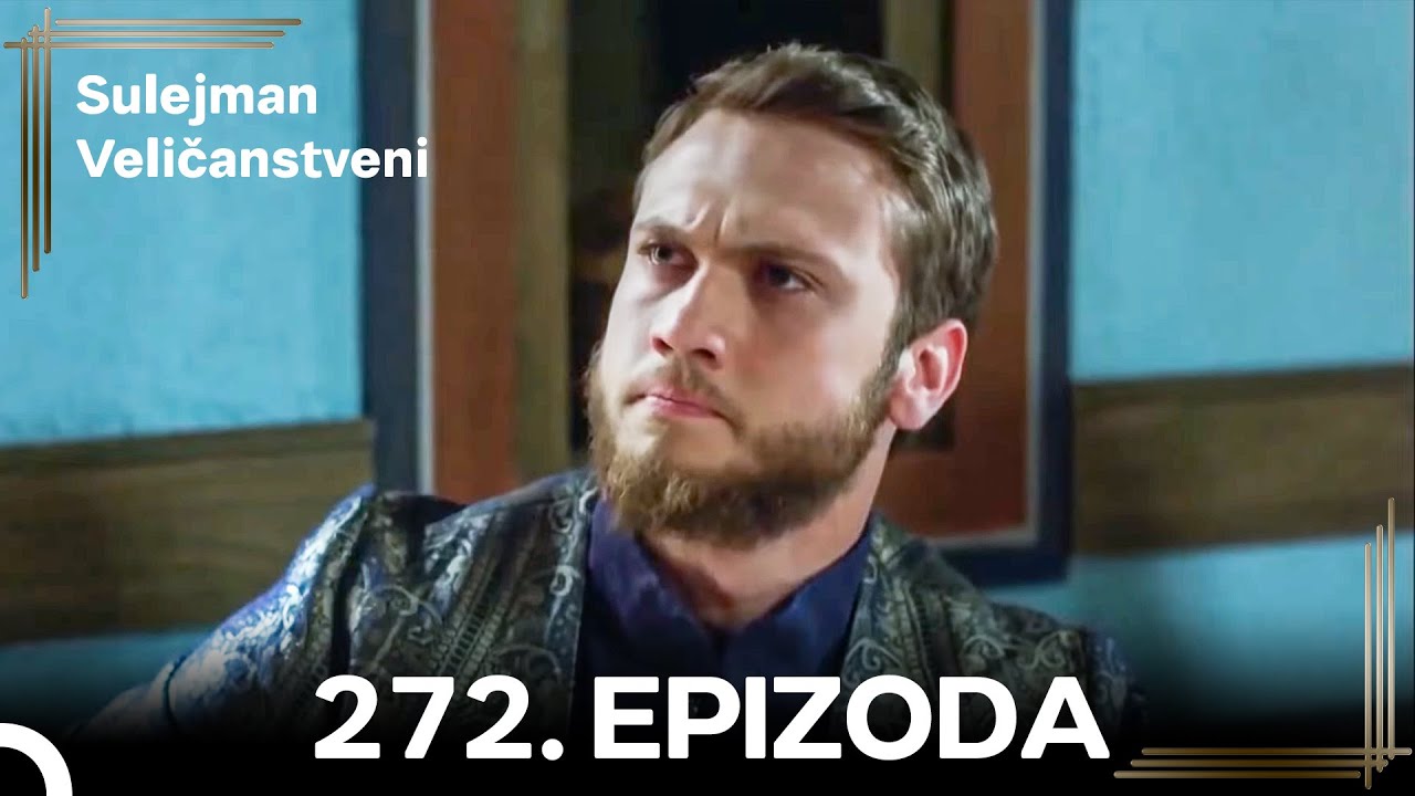 Sulejman Veličanstveni Epizoda 272 Kratka Verzija (HD)