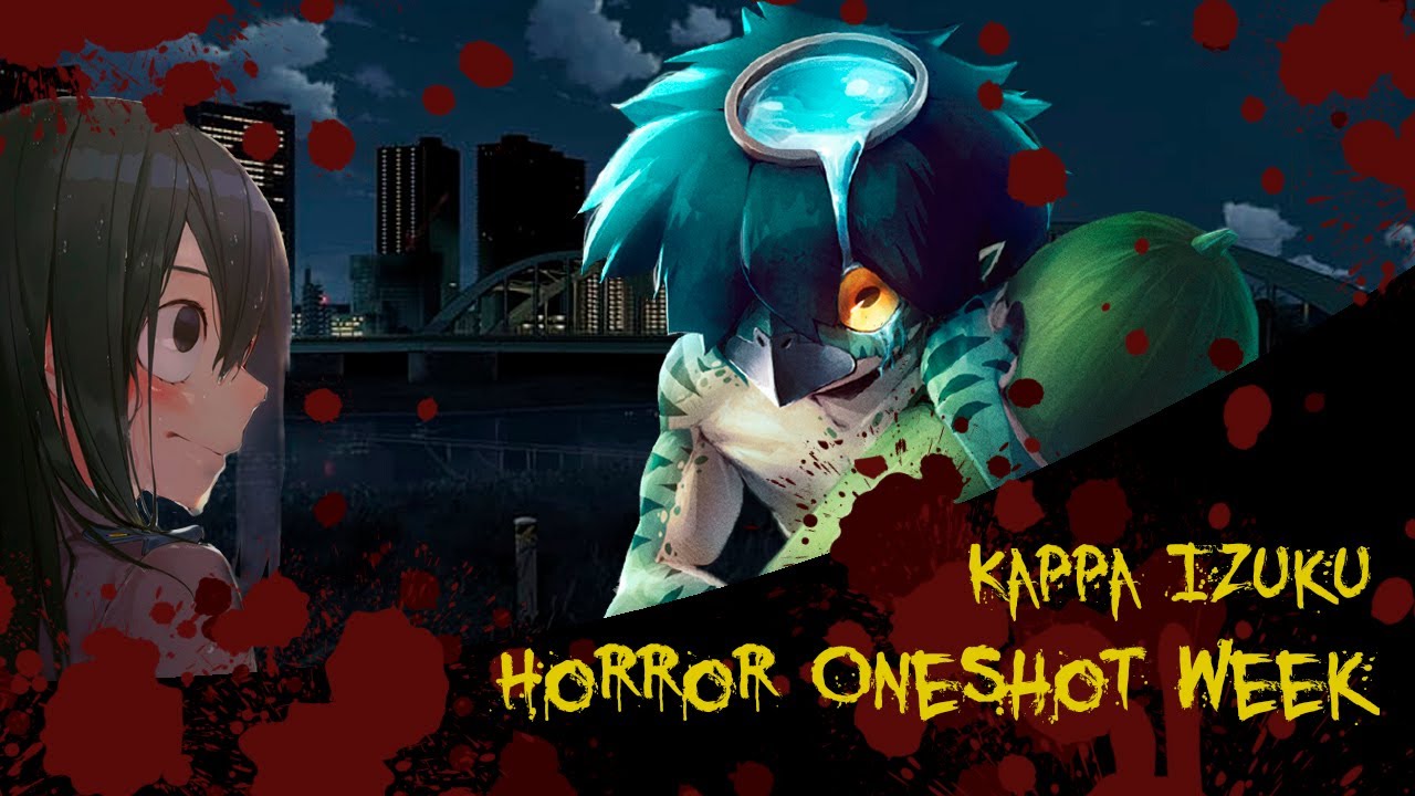 Kappa Izuku x Tsu || MHA Text Story || ONESHOT HORROR WEEK