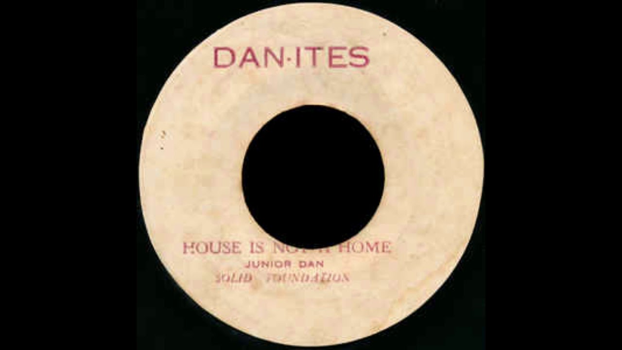 Junior Dan - House Is Not Home