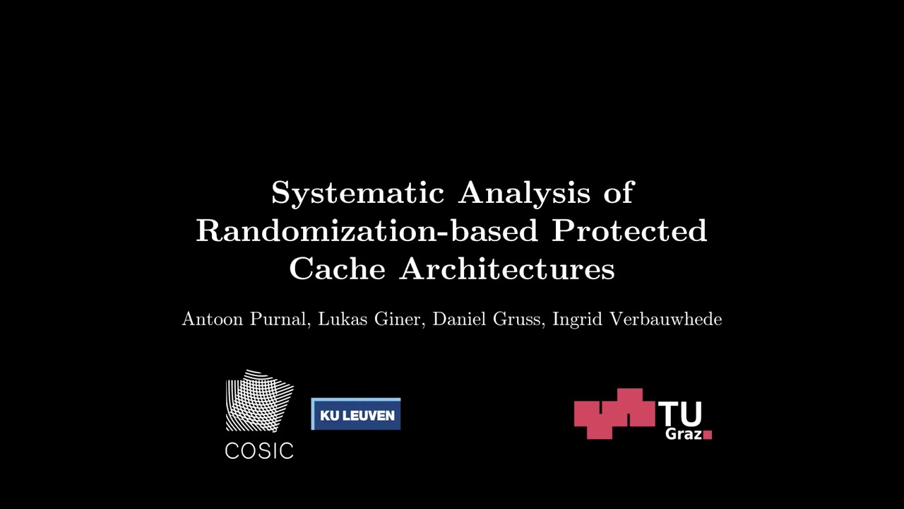 Systematic Analysis of Randomization based Protected Cache Architectures