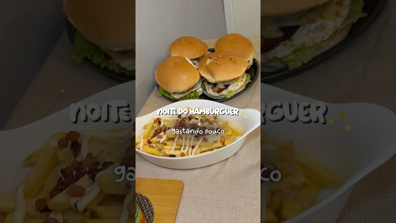 🍔 Noite do Hamb&uacute;rguer gastando pouco - Economizamos muito 🤤