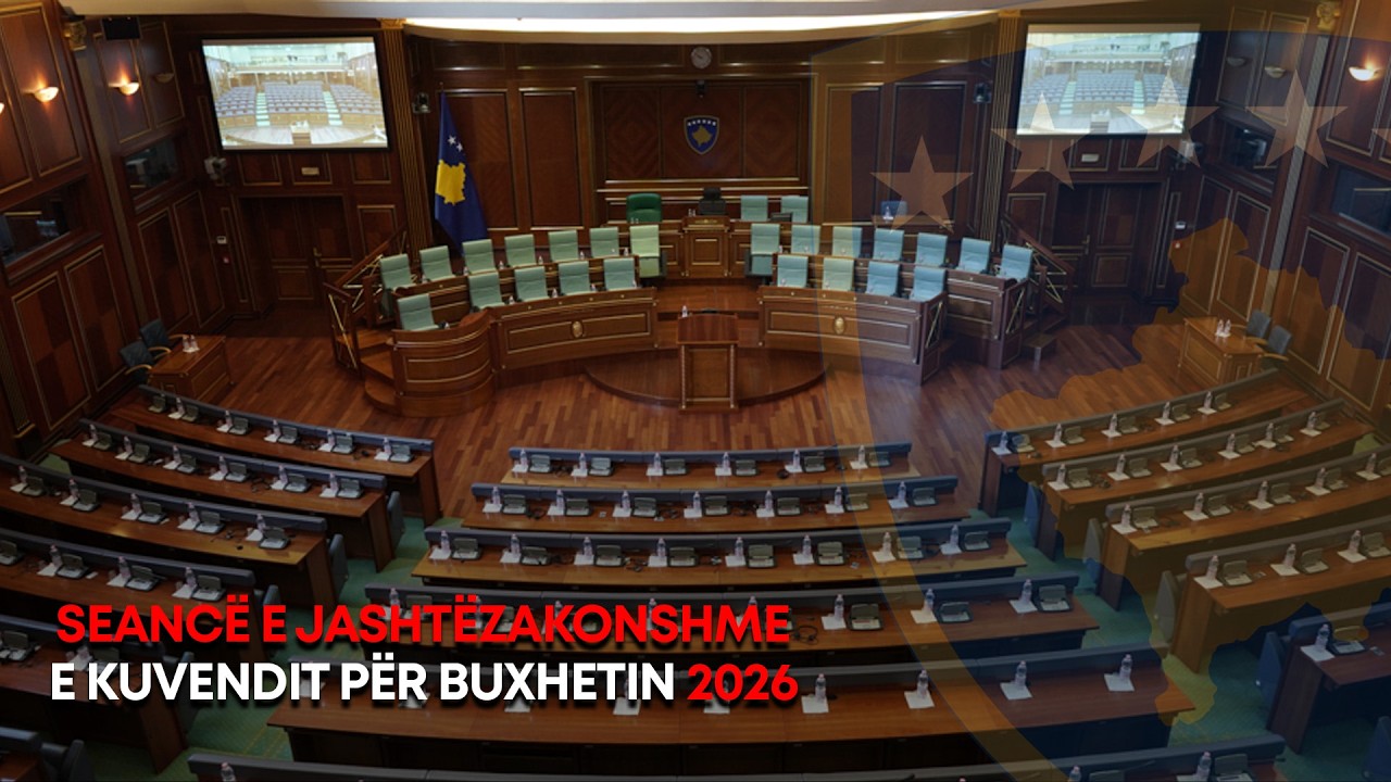 🔴 SPECIALE - Seancë e jashtëzakonshme e Kuvendit për Buxhetin 2026 - 16.02.2026