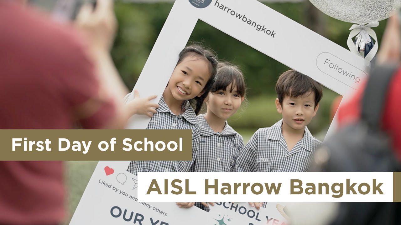First Day of School @ AISL Harrow Bangkok