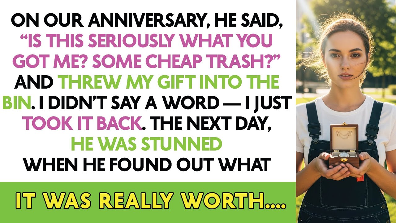 On Our Anniversary, He Said, “Is This Seriously What You Got Me? Some Cheap Trash?” And Threw...