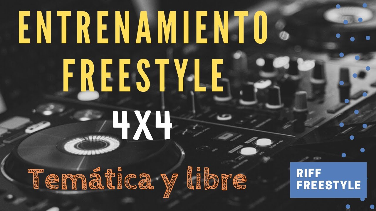 Mejora tu freestyle | Entrenamiento 4x4 libre y con tem&aacute;ticas | Boombap y Doble Tempo | Vence a Riff