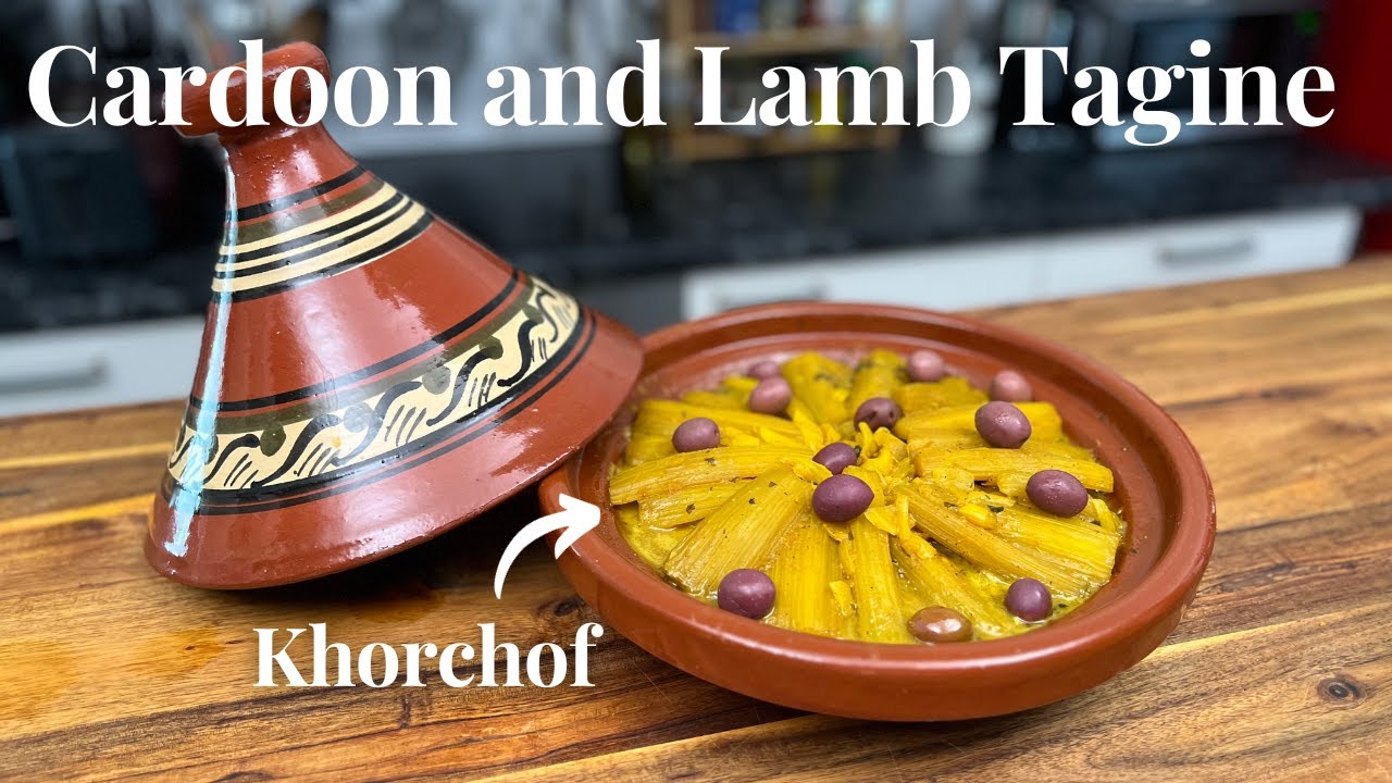 Cardoon (khorchof) and lamb Tagine !