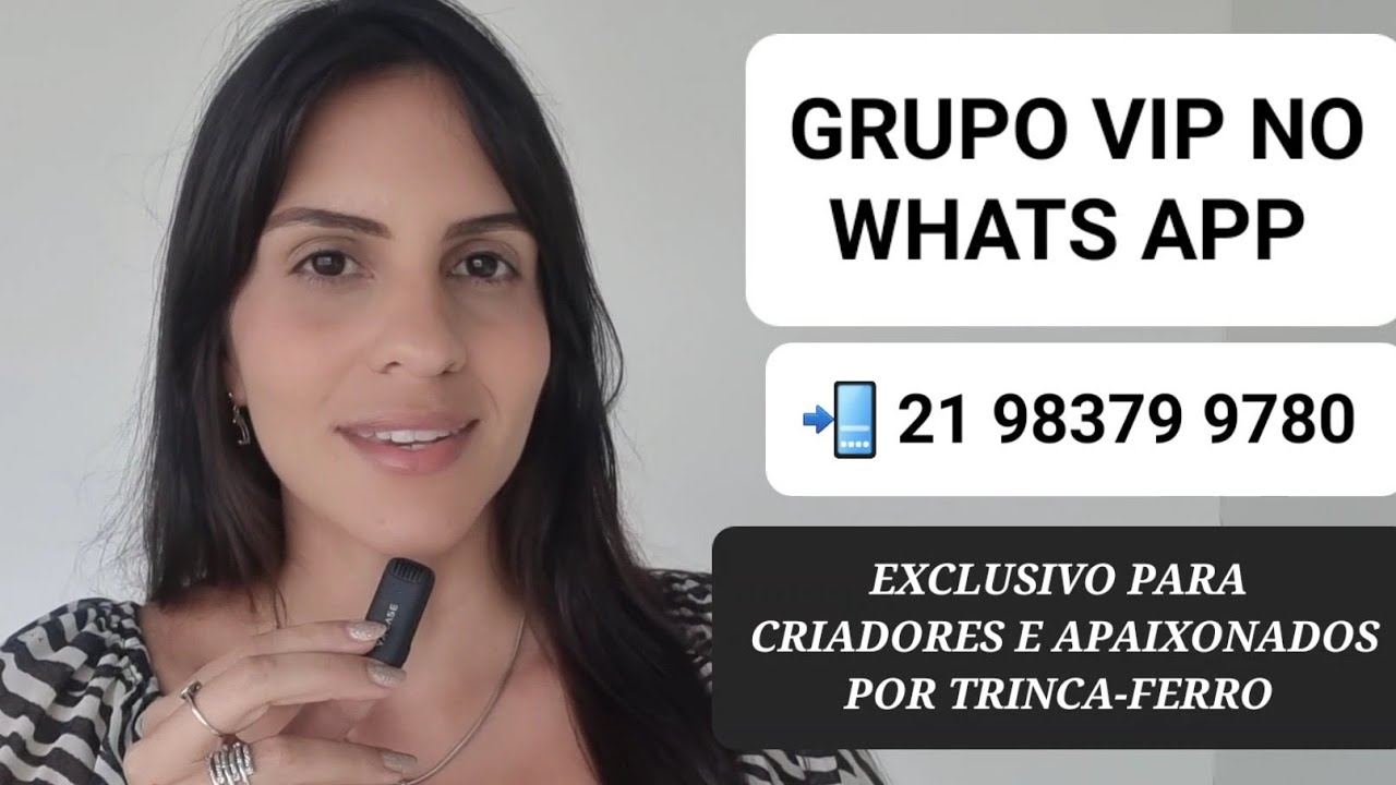 GRUPO NO WHATSAPP SOBRE TRINCA-FERRO com Veterinária de Aves