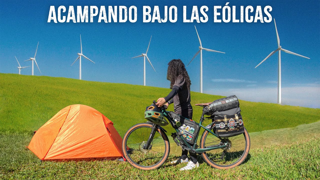 Acampando bajo las EÓLICAS de SANTA ANA🍃⛺️ 🚵🏼‍♀️🌲