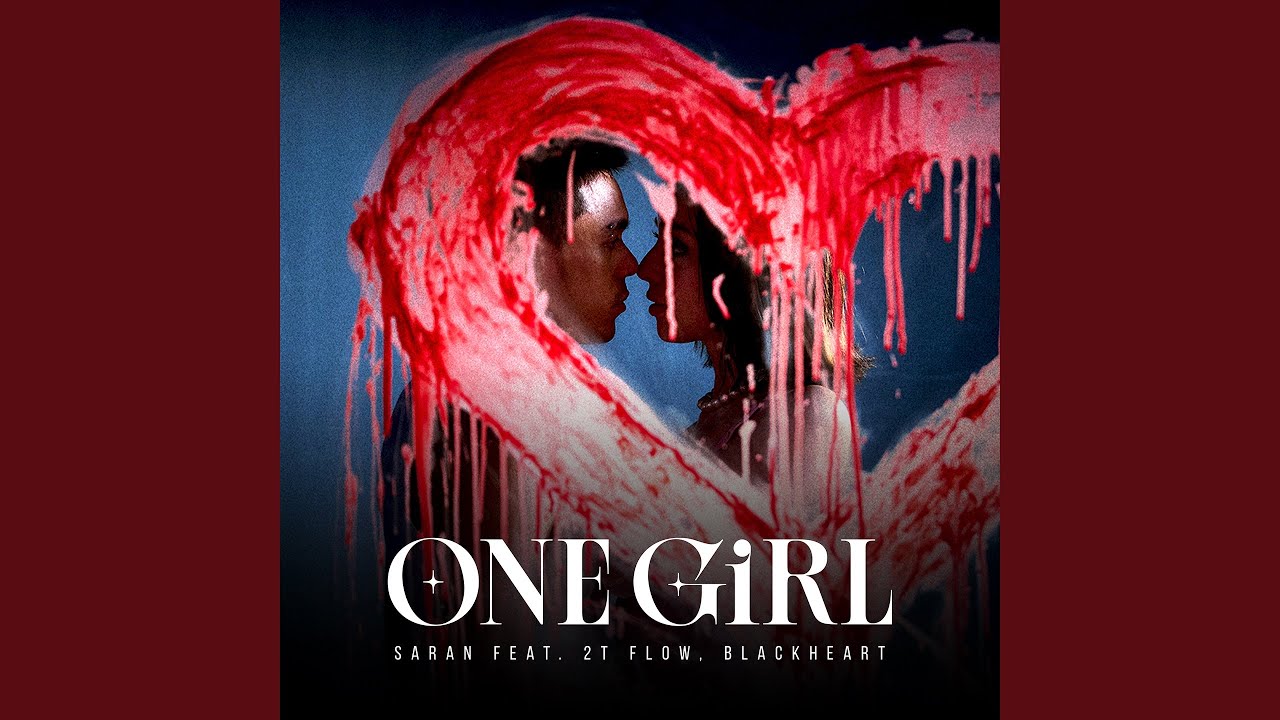 ONE GIRL (feat. 2T FLOW, Blackheart)
