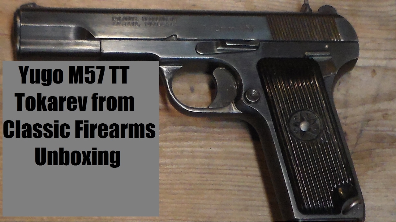 Yugo M57 TT Tokarev from Classic Firearms- Unboxing
