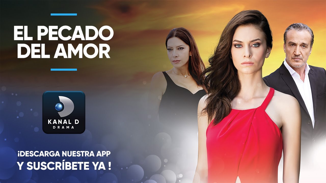 El pecado del amor | SERIES COMPLETAS | APP KANAL D DRAMA