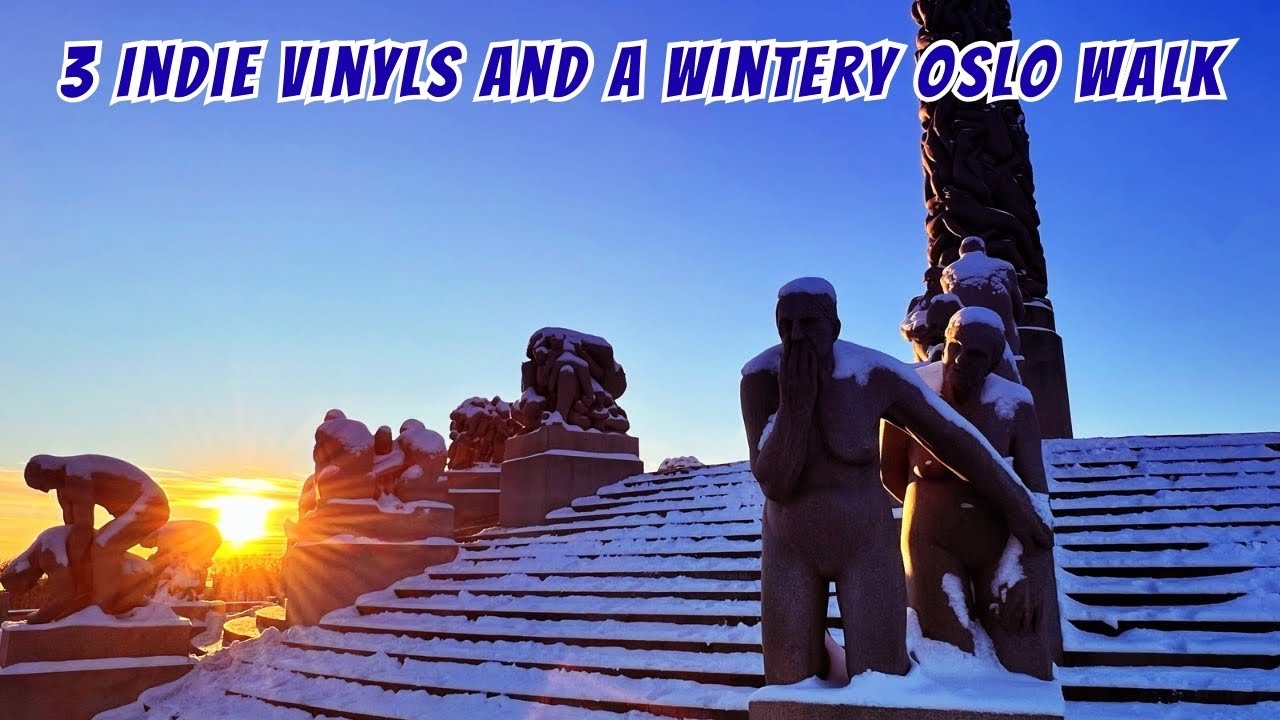 Quite Indie, right? Winter in Oslo and 3 new Vinyl Albums.