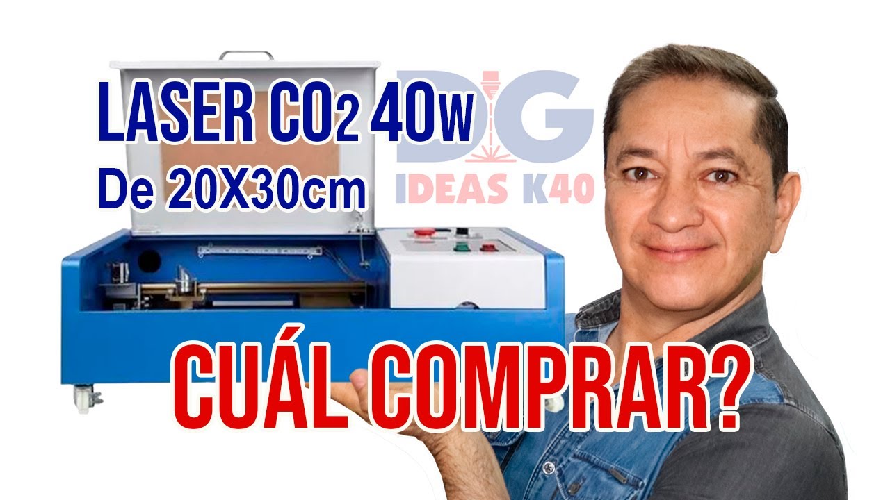 Laser CO2 40W 20x30, Cuál Comprar?