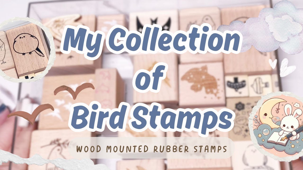 Swatching my Collection of Bird Stamps | Wood Mounted Rubber Stamps