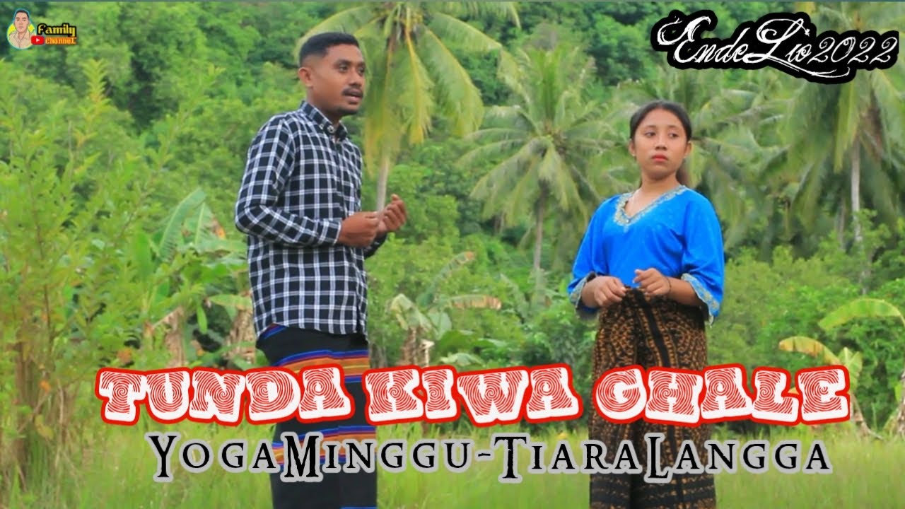 Lagu Ende Lio Terbaru 2022- Tunda Kiwa Ghale || Yoga Minggu ft Tiara Langga (Video Music Official)