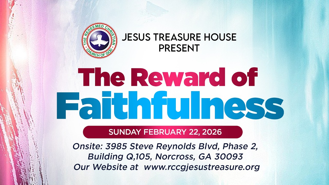 Worship Service | The Reward Of Faithfulness | February 22, 2026