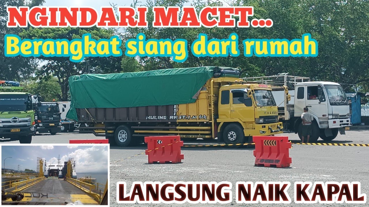 NGINDARI MACET‼️Berangkat siang langsung naik kapal