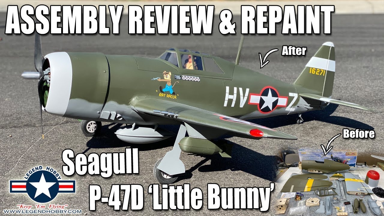 Assembly Review & Repaint -- Legend Hobby/Seagull Models P-47D 'Little Bunny'