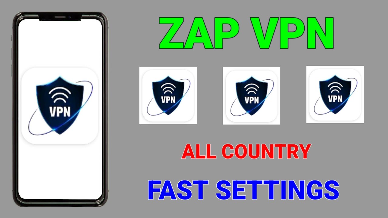 How to setup Zap VPN with fast settings for fast and secure browsing online 