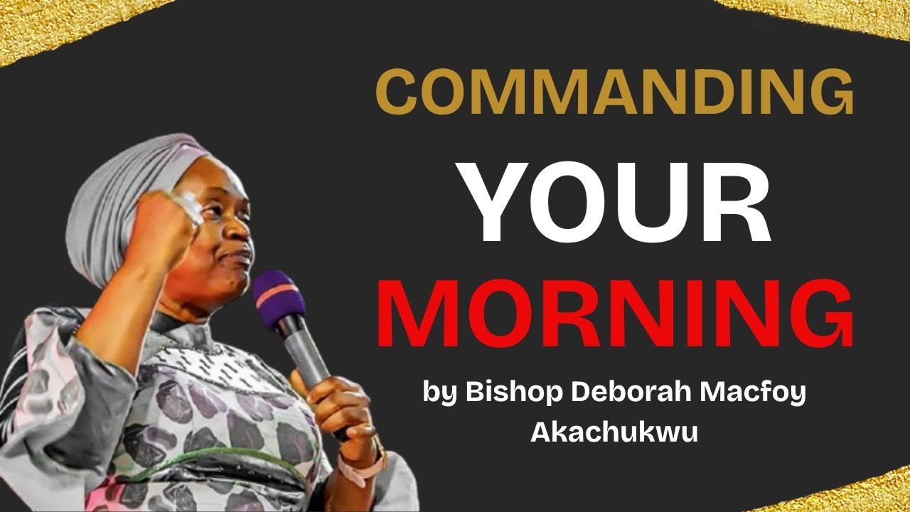 COMMANDING YOUR MORNING