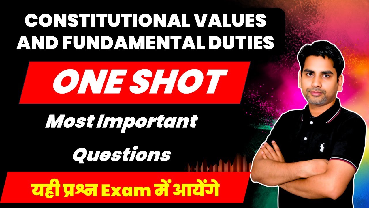 Constitutional Values and Fundamental Duties Most Important Questions