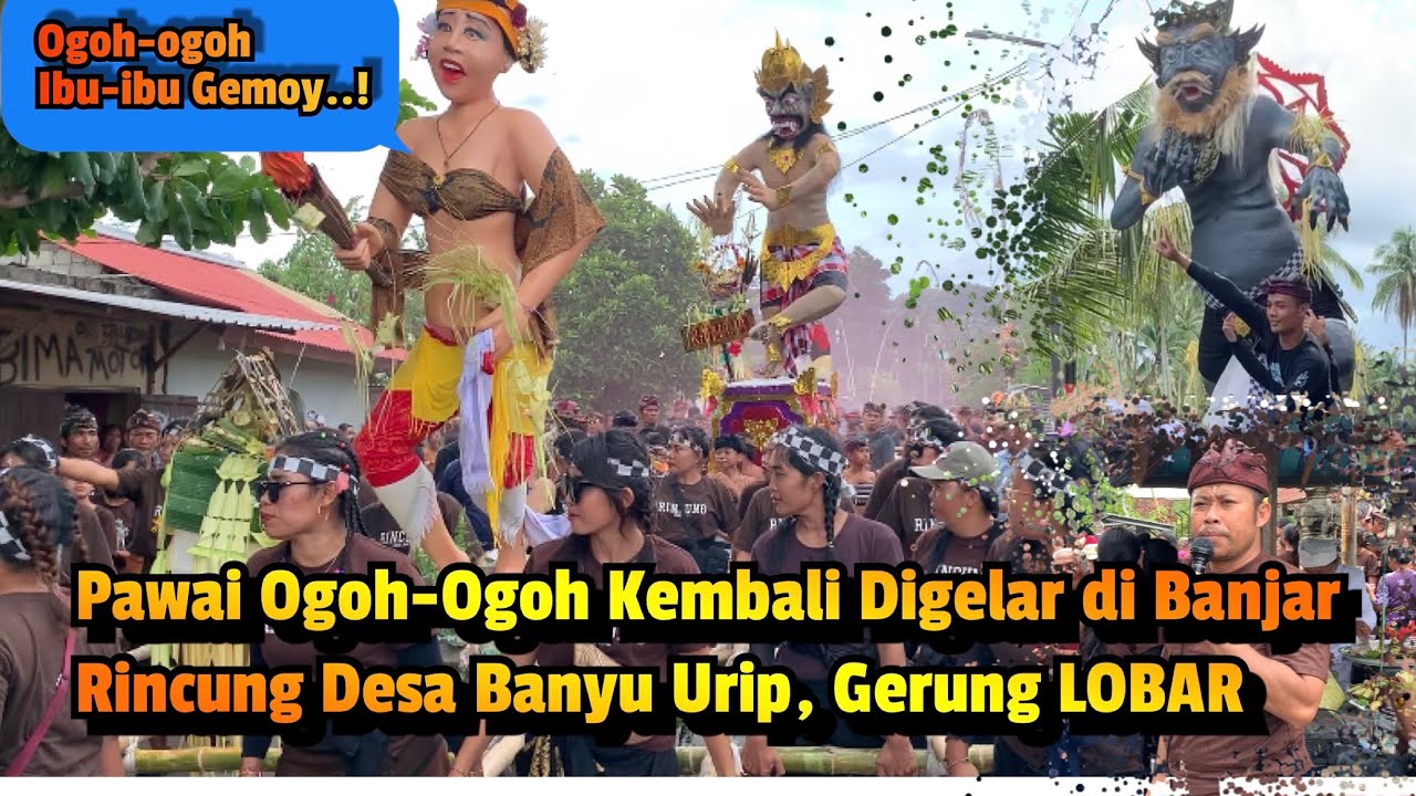 Pawai Ogoh-ogoh Kembali Digelar di Banjar Rincung, Desa Banyu Urip, Gerung LOBAR!