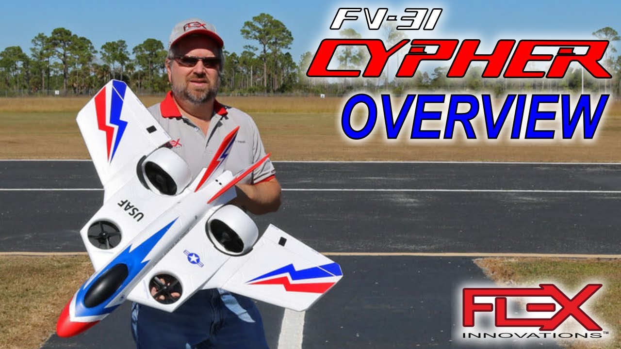 FV-31 Cypher VTOL EDF Overview - Flex Innovations