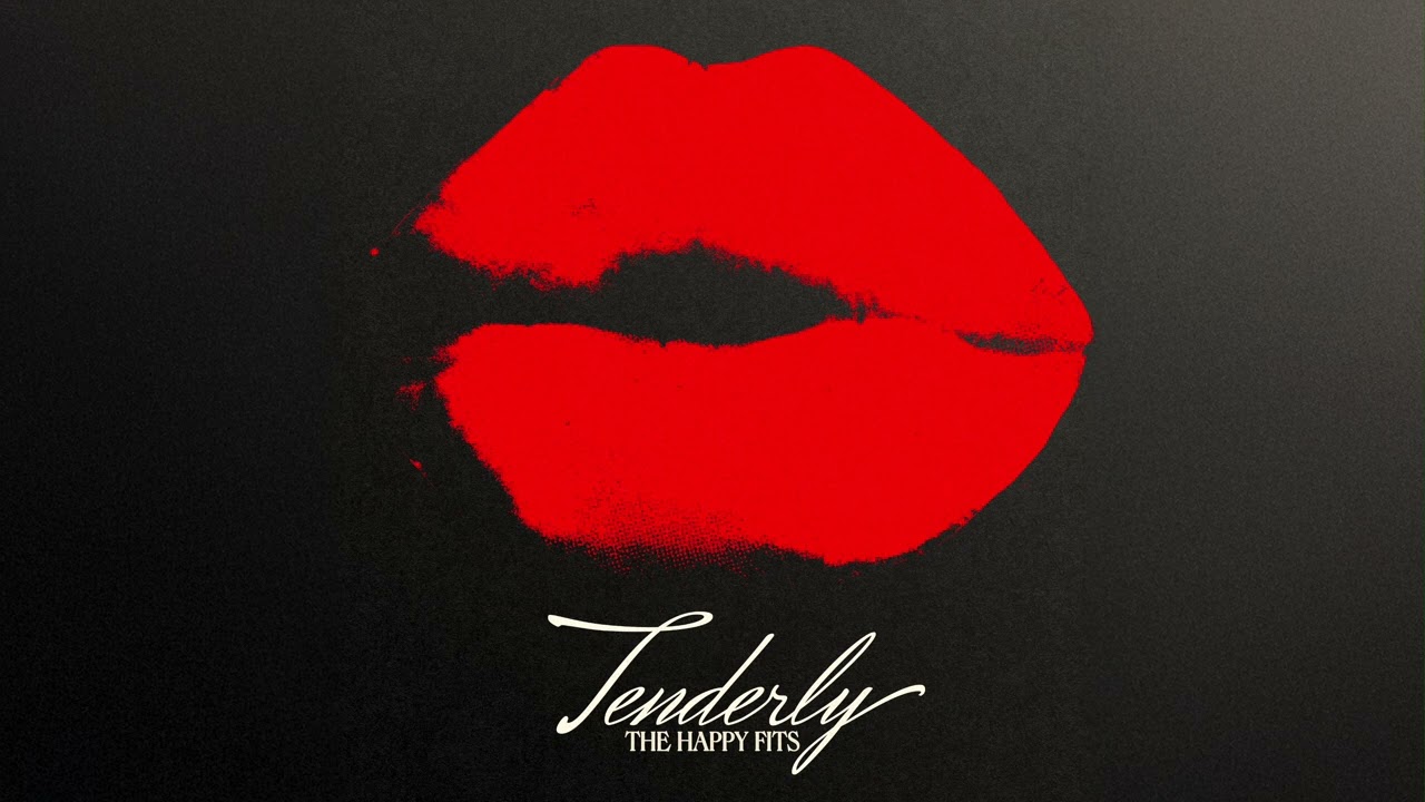 The Happy Fits - Tenderly (Official Audio)