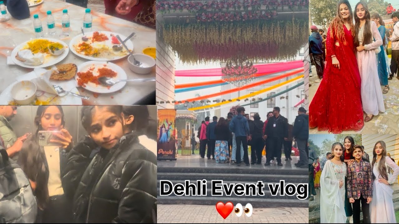 👀Dehli Event Vlog ll ❤️Friend Group ll 