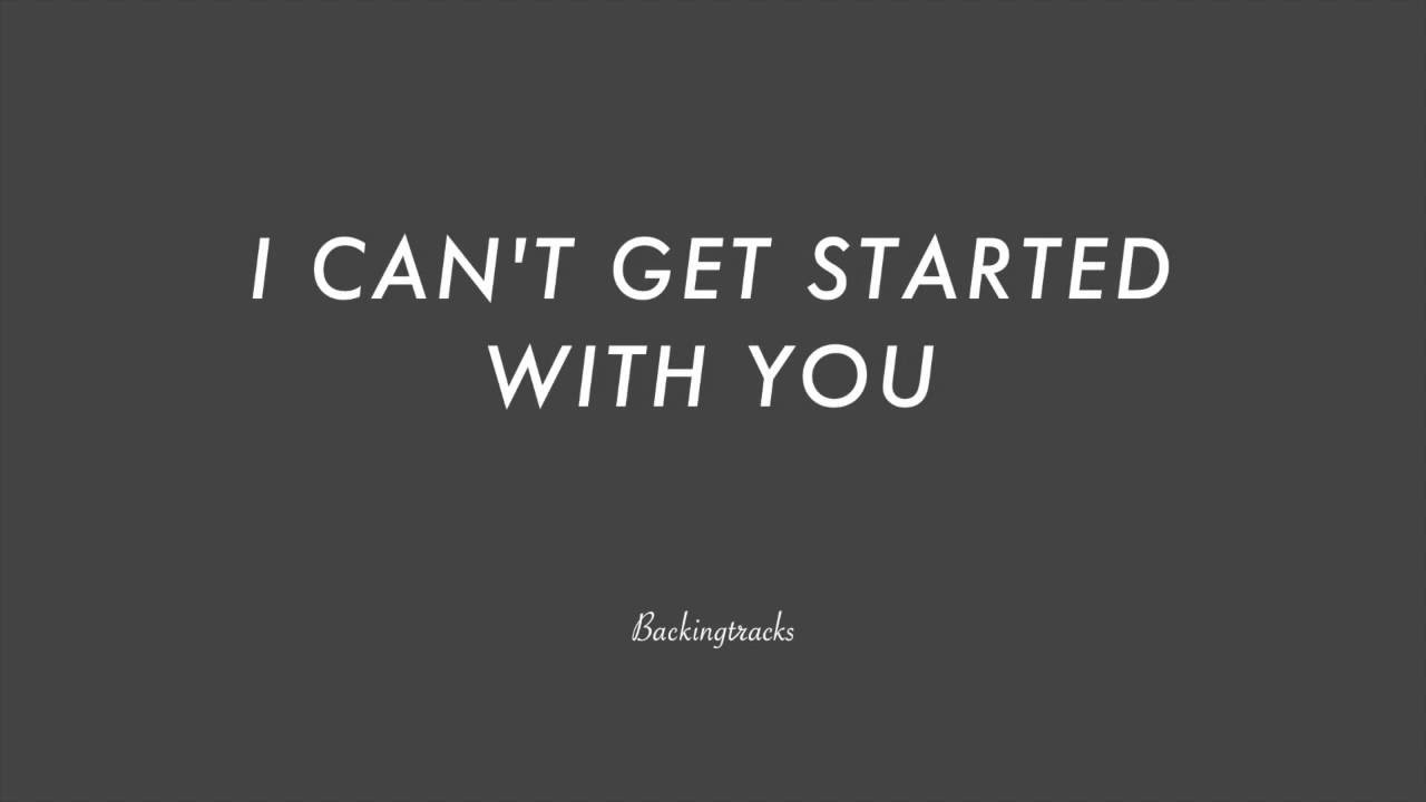 I Can't Get Started With You chord progression - Jazz Backing Track Play Along The Real Book