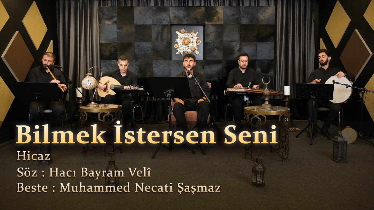 Bilmek İstersen Seni - Hicaz
