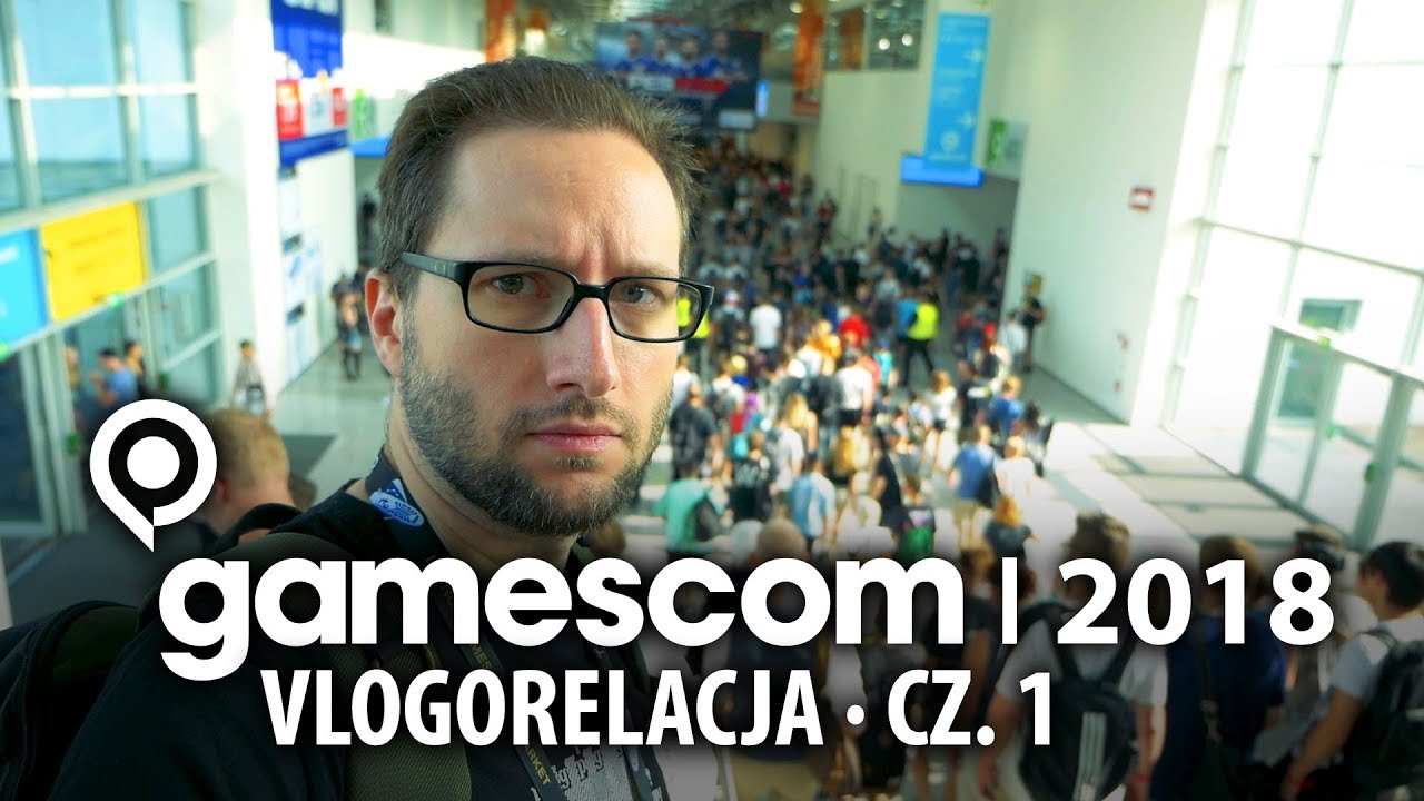 Gamescom 2018 - vlogorelacja quaza, część 1