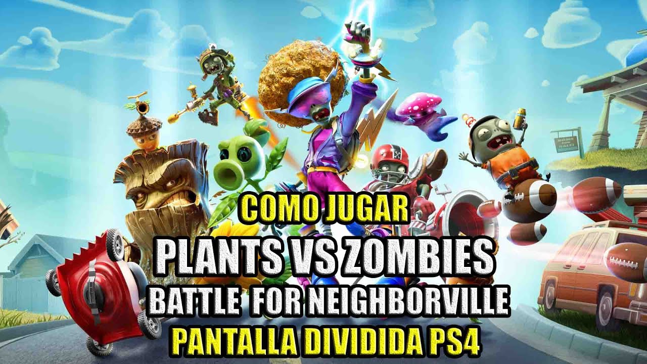 Como jugar PLANTS VS ZOMBIES Battle for Neighborville en PANTALLA DIVIDIDA PS4 Split Screen Local