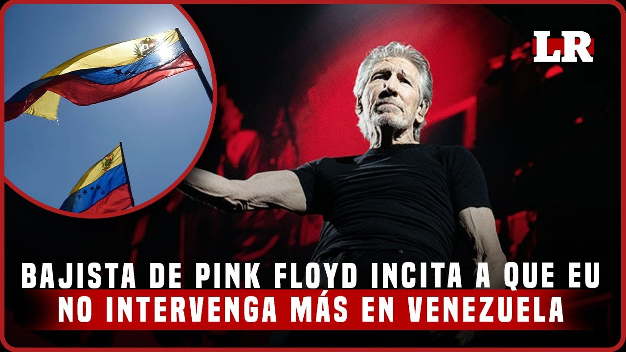 ROGER WATERS, bajista de PINK FLOYD, insta a que TRUMP libere a MADURO
