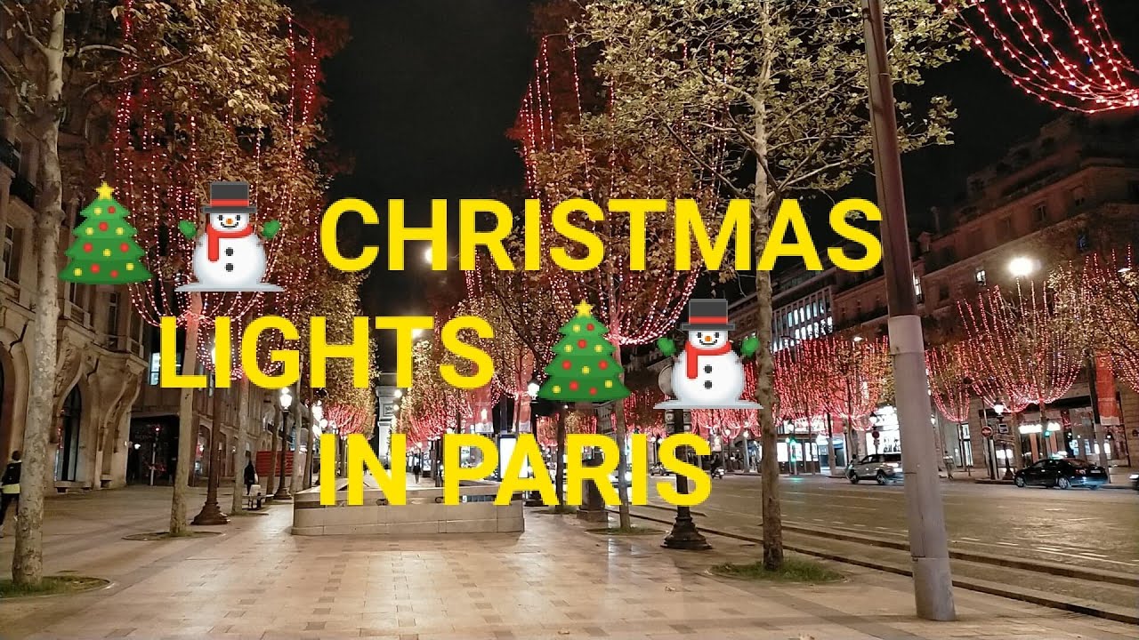 CHRISTMAS LIGHTS IN PARIS 2020