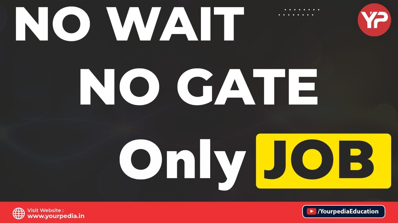 How to get Jobs through GATE/Non GATE 2022