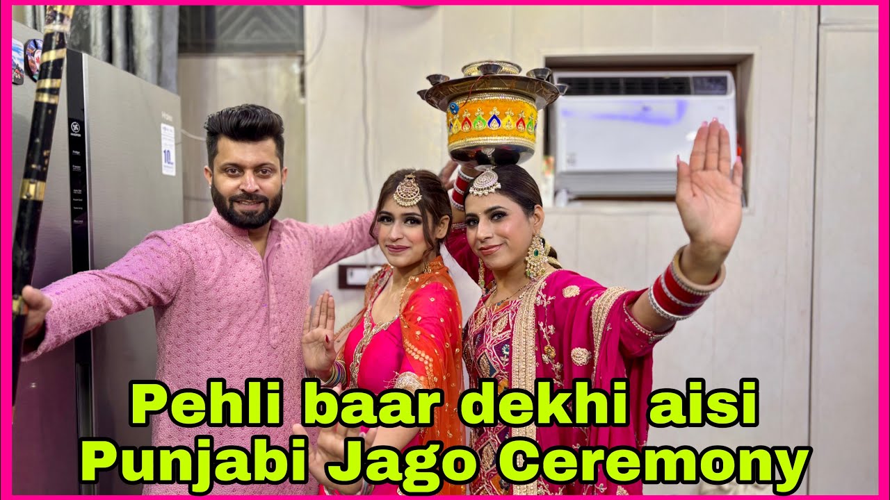 Pehli baar dekhi aisi Punjabi Jaago Ceremony ❤️