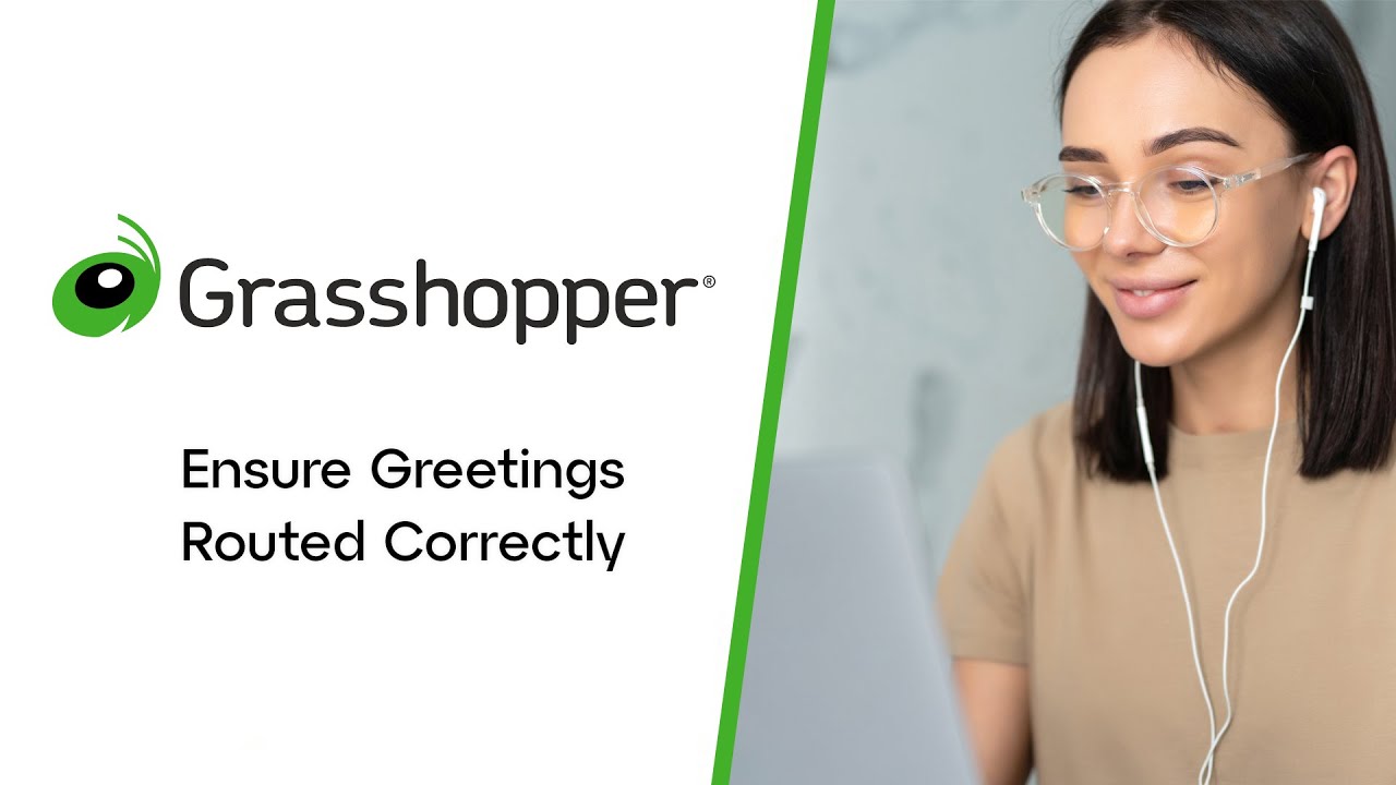 Ensure Greetings Routed Correctly in Grasshopper