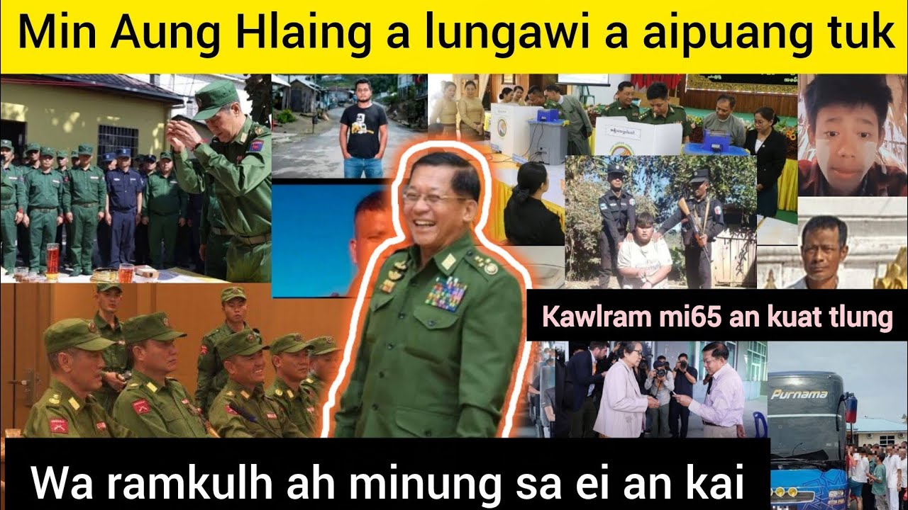 Jan 26 Zan: Min Aung Hlaing a lungawi aipuang,MNDAA in an kaih mi ralkap500 an thlah,minung saei kai