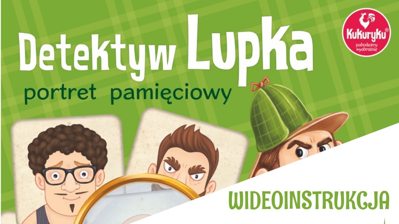 Jak grać? | Detektyw Lupka - Portret pamięciowy - Kukuryku | Wideoinstrukcja