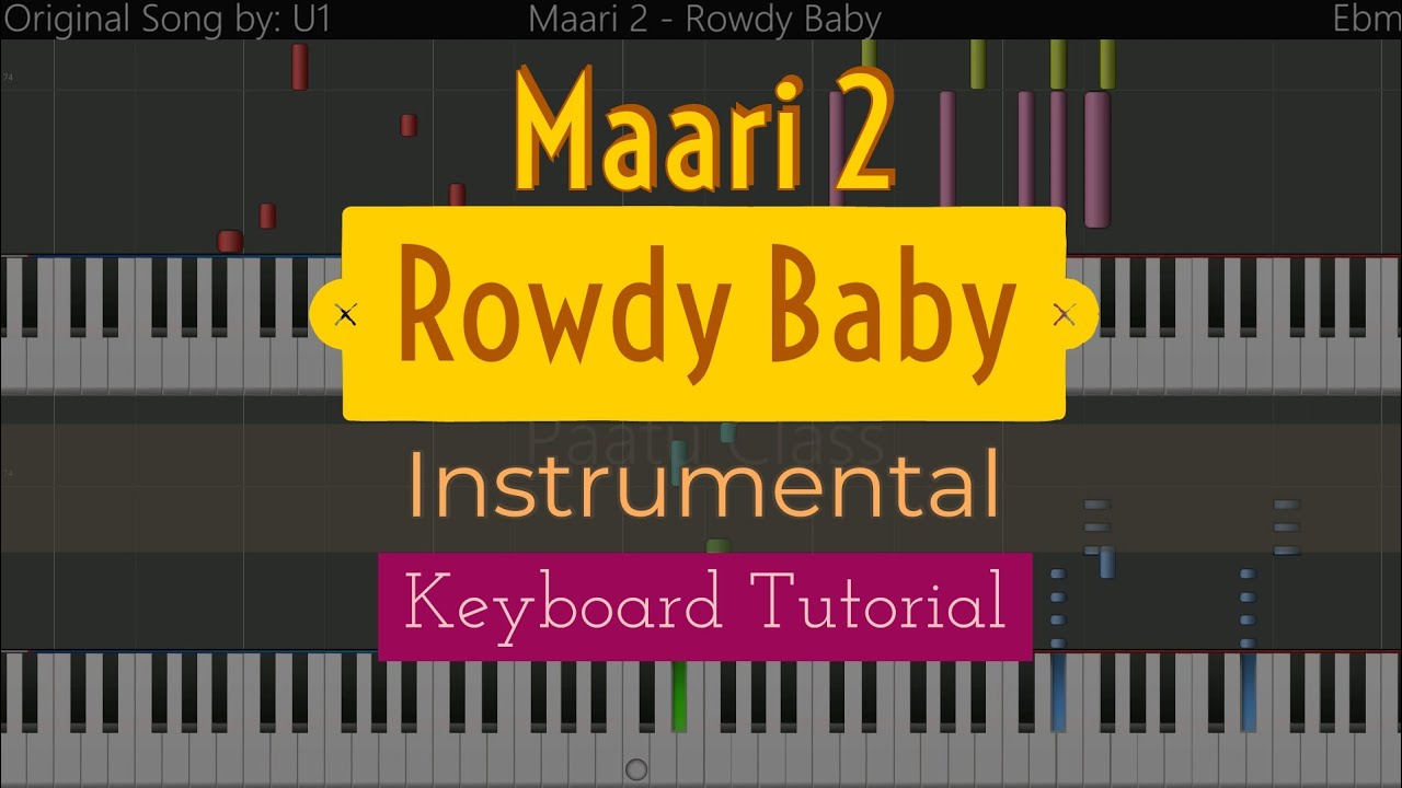 Maari 2 - Rowdy Baby | Instrumental Cover | Keyboard Tutorial