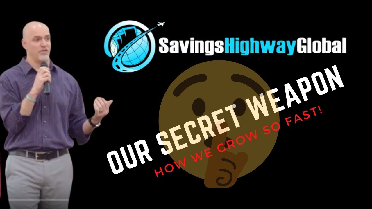 Savings Highway Global 2022 | OUR TEAM's SECRET WEAPON!!