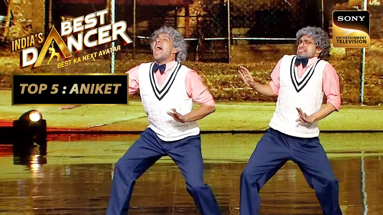 Aniket की ज़बरदस्त Comic Timing ने बनाया इस Act को Perfect | India's Best Dancer 3 | Top 5 : Aniket