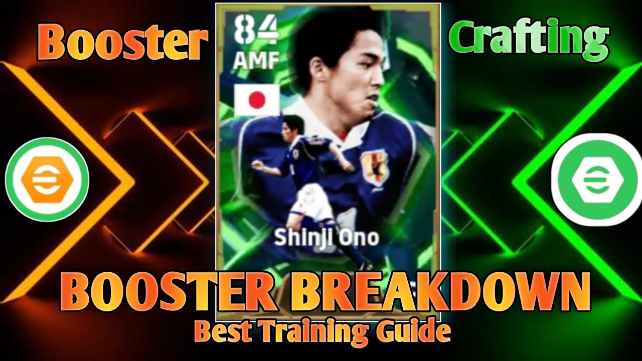 Best Booster Crafting Legends Assemble Epic Shinji Ono Japan 1998 Max Training eFootball Mobile 2026