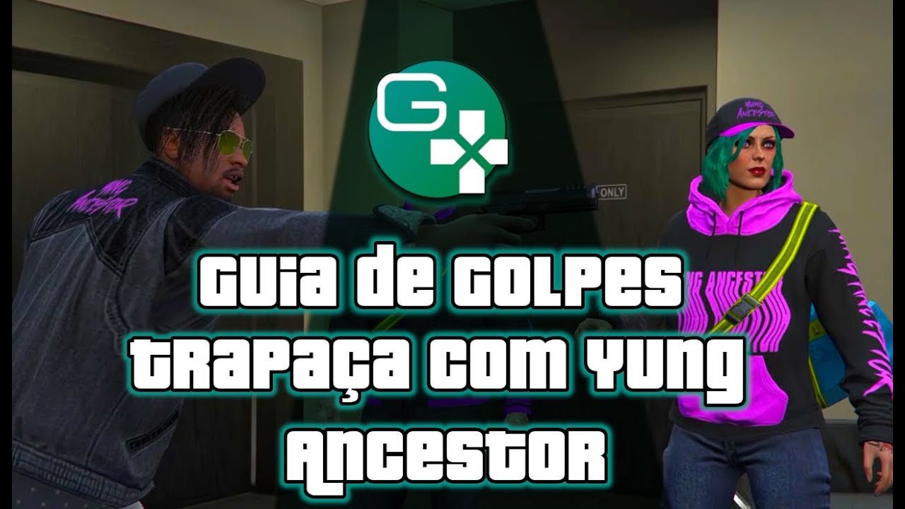 Tudo sobre Trapaça com Yung Ancestor -Guia de Heist -Cassino