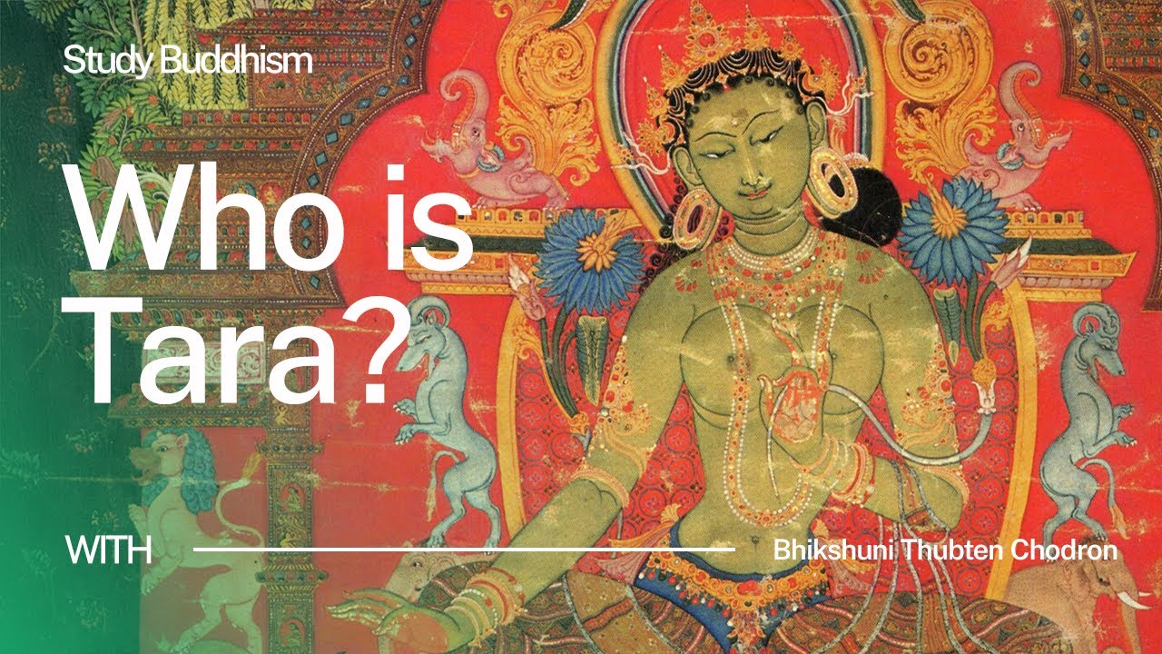 Кто такая Тара? | Бхикшуни Тубтен Чодрон
