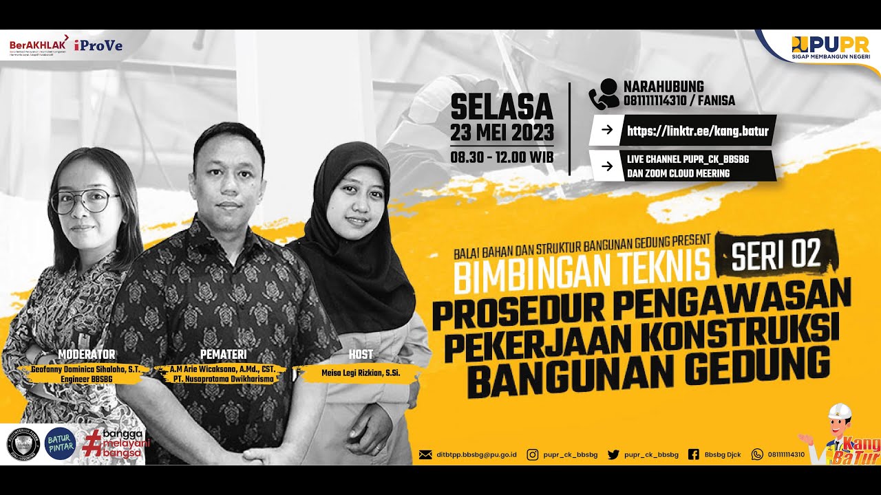 Bimbingan Teknis Seri 02: Prosedur Pengawasan Pekerjaan Konstruksi Bangunan Gedung