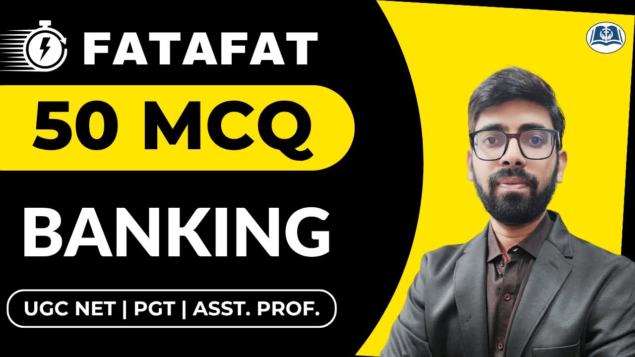50 MCQs on Banking & FI | UGC NET | PGT | Asst. Prof. | HPSC | UP GDC | RPSC Commerce Lecturer